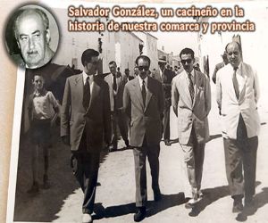 Salvador González, un cacineño en la historia de nuestra comarca y provincia