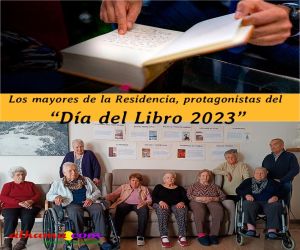 Los mayores de la residencia, protagonistas del “Día del Libro”