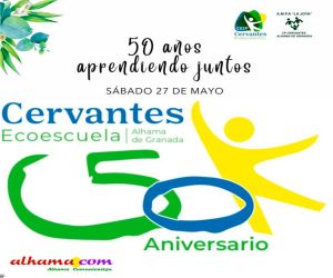 50 aniversario del CEIP Cervantes de Alhama de Granada