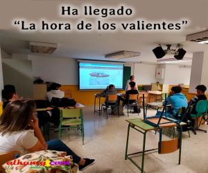 Ha llegado “La hora de los valientes” en el IES Alhama