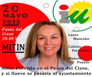 Izquierda Unida realiza su mitin de campaña este sábado 20 de mayo