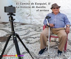 El Camino de Ezequiel, II. La historia de Aurelio, el arriero 