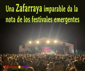 Una Zafarraya imparable da la nota de los festivales emergentes
