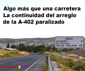 La continuidad del arreglo de la A-402 paralizado