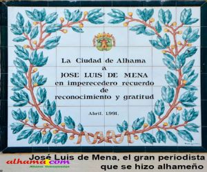 José Luis de Mena, el gran periodista que se hizo alhameño