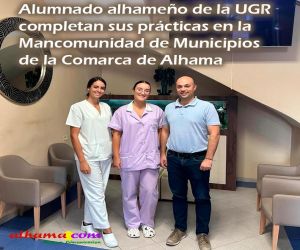 Alumnado alhameño de la UGR completan sus prácticas en la Mancomunidad de Municipios de la Comarca de Alhama