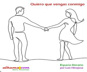 Quiero que vengas conmigo