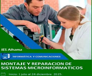 El IES Alhama pone en marcha, a partir del 1 de julio, el Certificado de Profesionalidad de Montaje y Reparación de Sistemas Microinformáticos