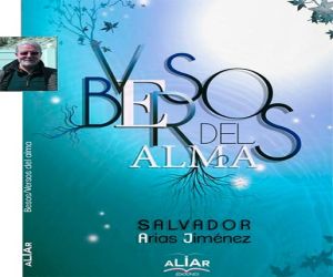 Salvador Arias presenta este viernes, 19 de agosto su libro "Versos/Besos del alma"
