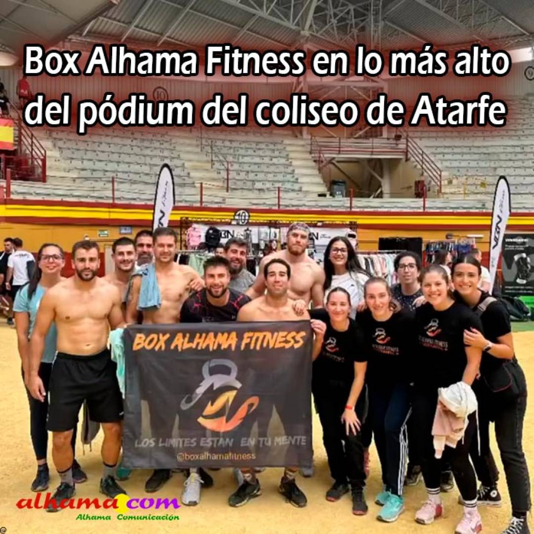 Box Alhama Fitness en lo más alto del pódium del coliseo de Atarfe