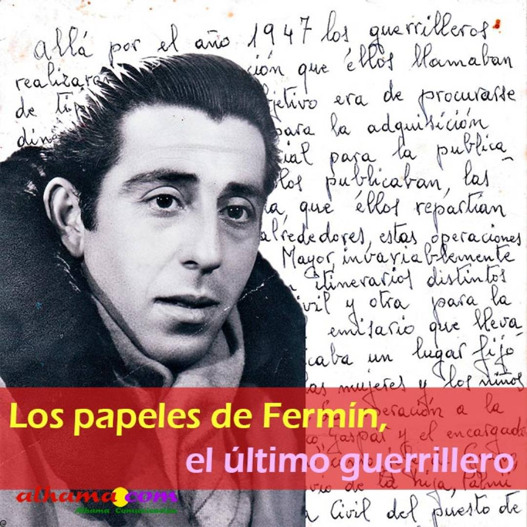 Los papeles de Fermín, el último guerrillero (continuación)