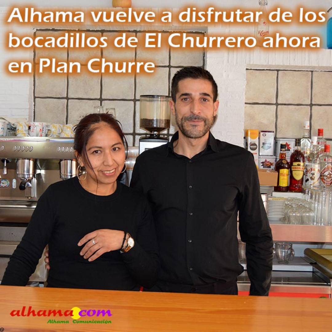 Alhama vuelve a disfrutar de los bocadillos de El Churrero ahora en Plan Churre