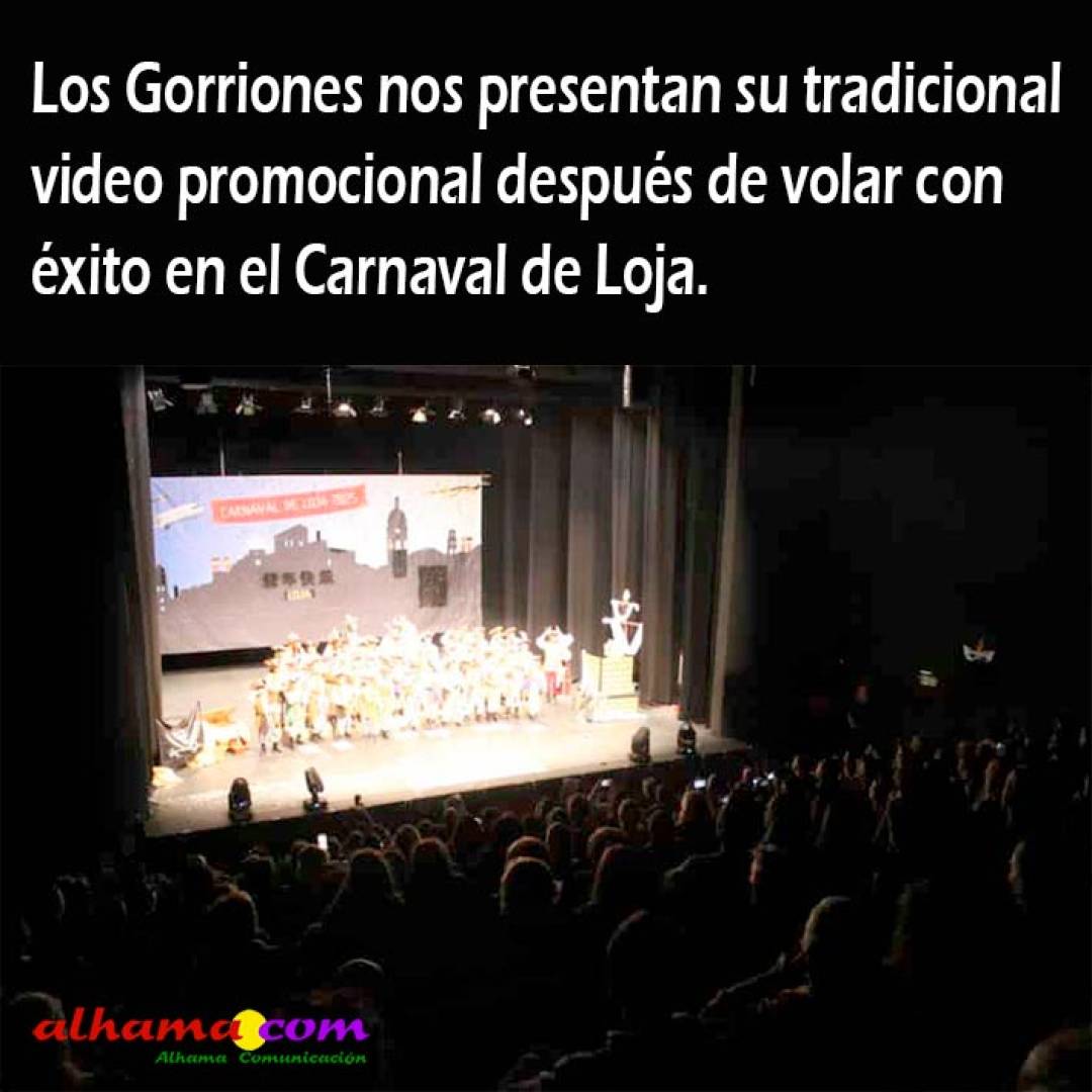 Los Gorriones nos presentan su tradicional video promocional después de volar con éxito en el Carnaval de Loja