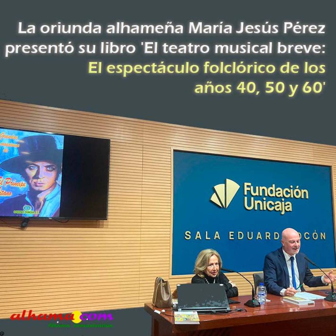 La oriunda alhameña María Jesús Pérez presenta su libro 'El teatro musical breve: el espectáculo folclórico de los años 40, 50 y 60'