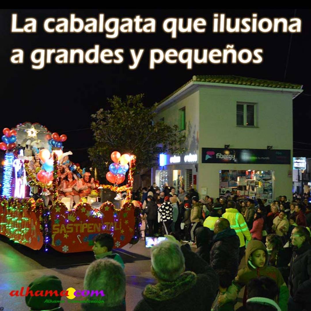 La cabalgata que ilusiona a grandes y pequeños