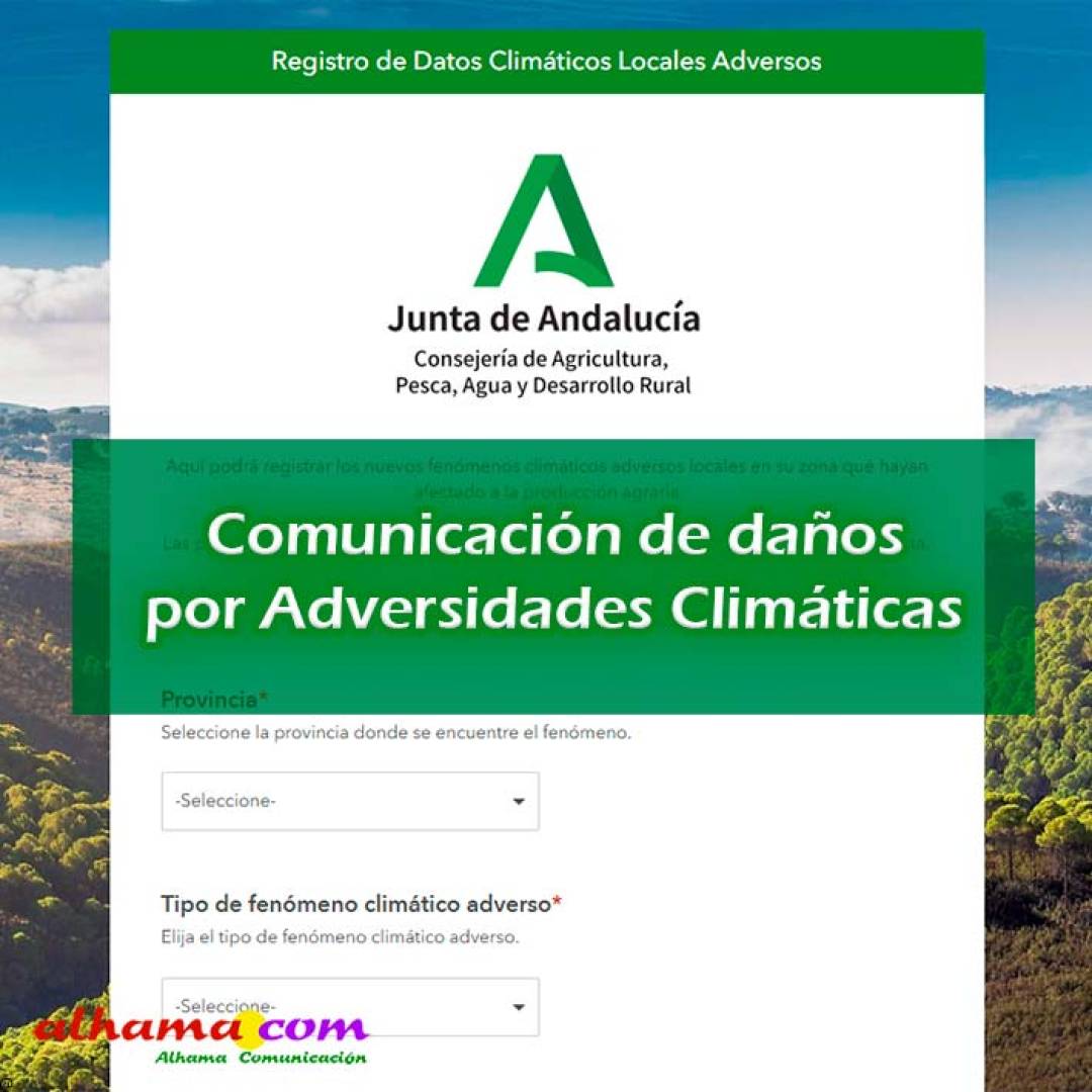 Comunicación de daños por Adversidades Climáticas