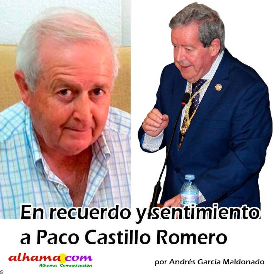 En recuerdo y sentimiento a Paco Castillo Romero