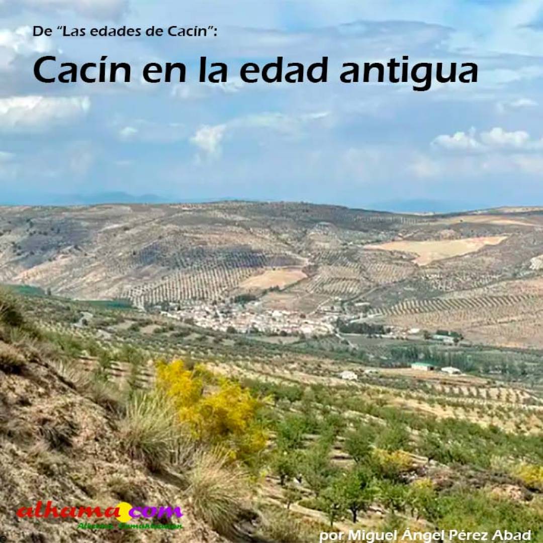 Cacín en la edad antigua