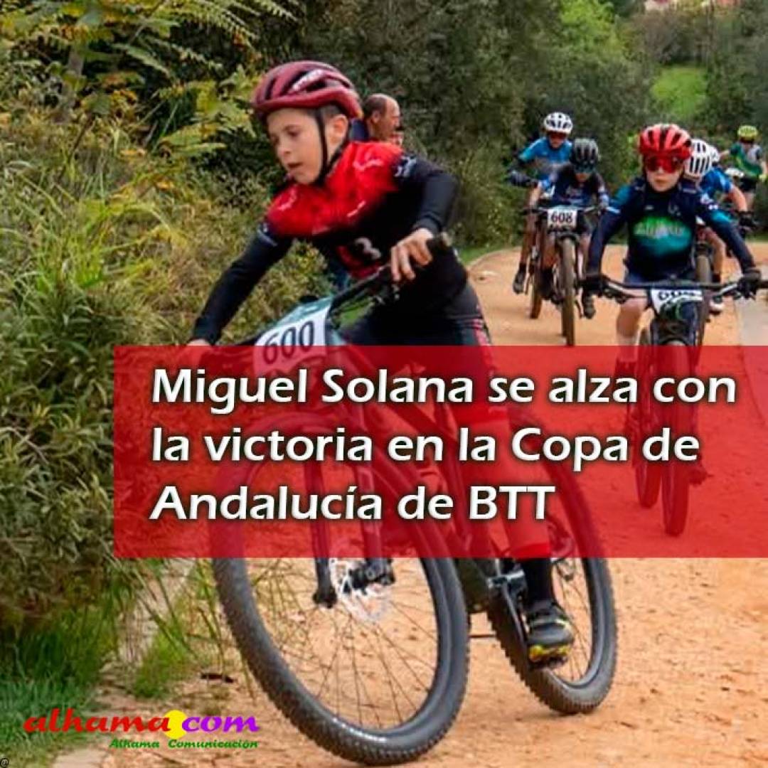 Miguel Solana, del Espejo Bike Team Escuelas, se alza con la victoria en la Copa de Andalucía de BTT