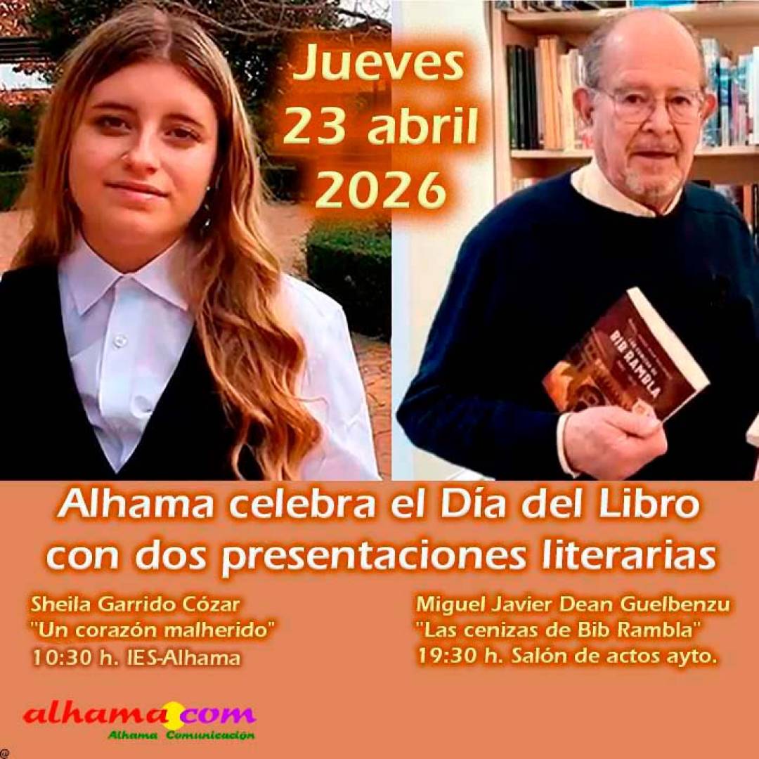 Alhama celebra el Día del Libro con dos presentaciones literarias