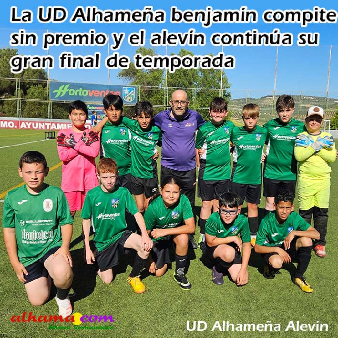 La UD Alhameña benjamín compite sin premio y el alevín continúa su gran final de temporada