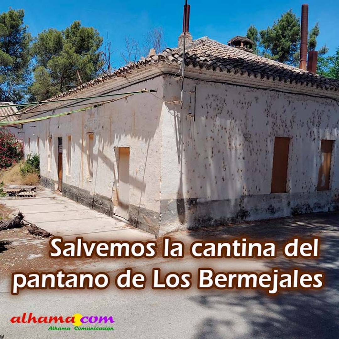 Salvemos la cantina del pantano de Los Bermejales