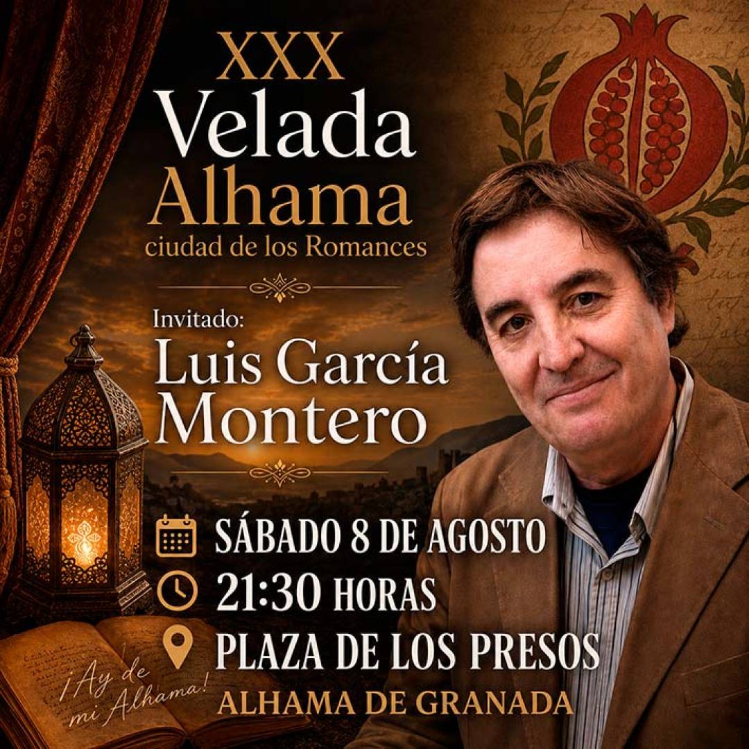 La XXX Velada Alhama ciudad de los Romances celebra tres décadas con Luis García Montero