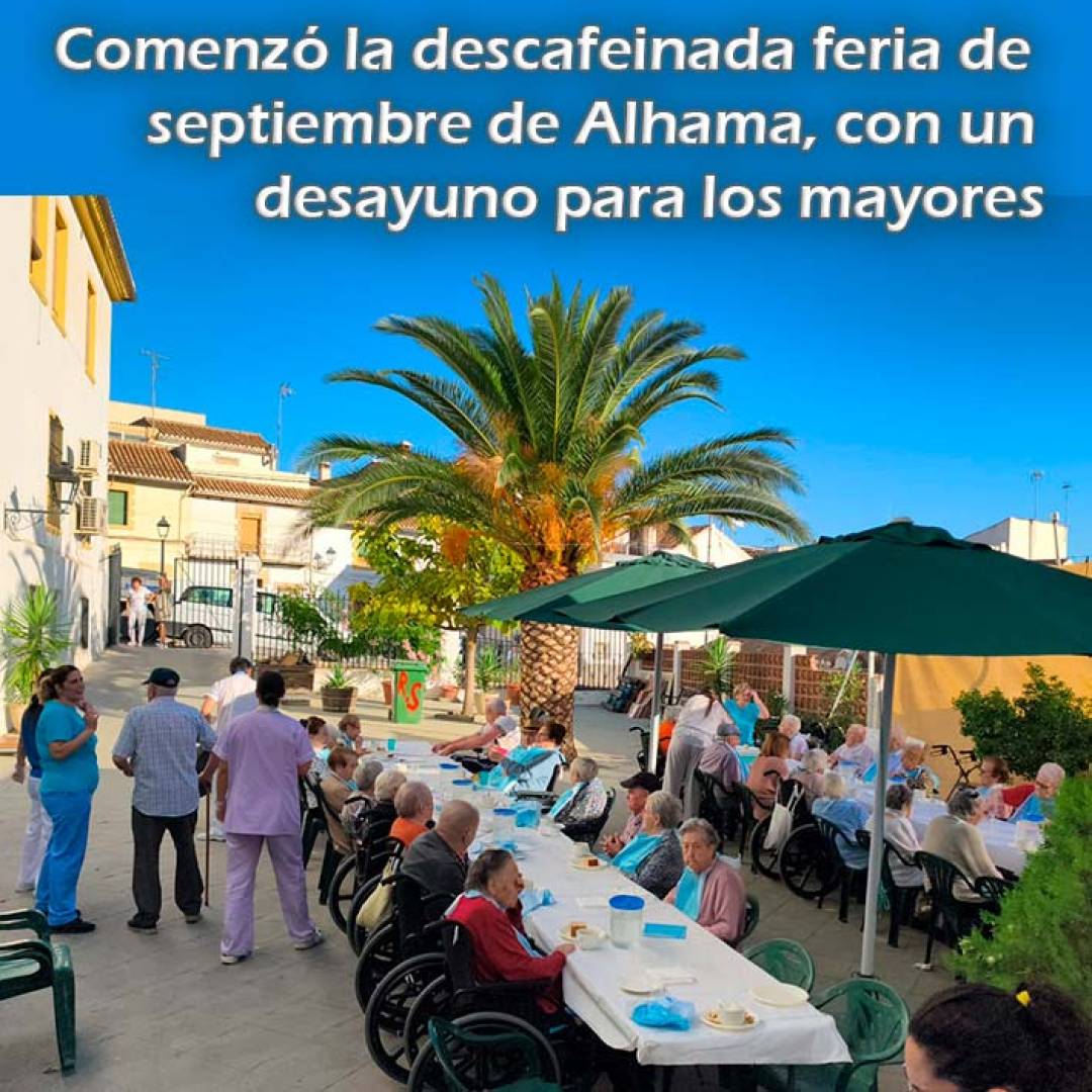 Comenzó la descafeinada feria de septiembre de Alhama con un desayuno a los mayores