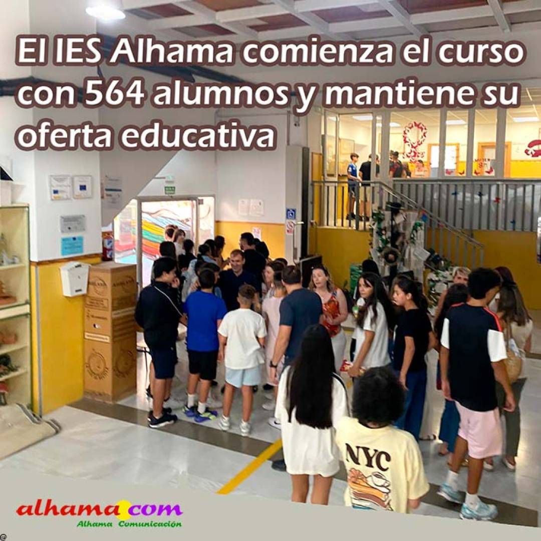 El IES Alhama comienza el curso 2026/27 con 564 alumnos y mantiene su oferta educativa